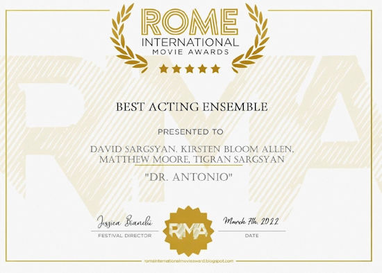 Rome International Movie Awards - Best Acting Ensemble: Dr. Antonio